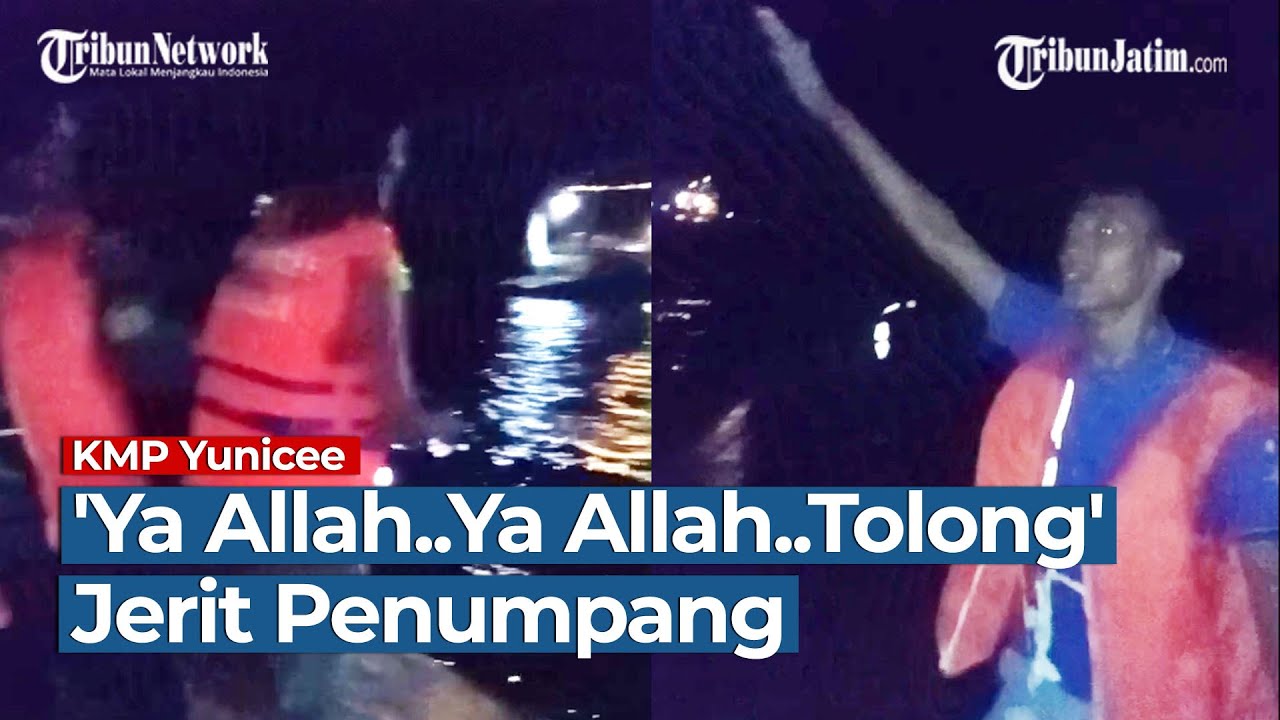 'Astagfirullah Kapalnya Terbalik' Jerit Penumpang KMP Yunicee saat Kapal Tenggelam