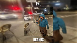Pnl - Uranus (Speed Up)