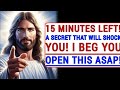 Urgent | This Secret Will Shock You Open Immediately | God Message Today