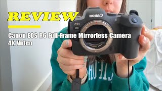 Honest review after 1 year- Canon EOS R6 Mirrorless Camera