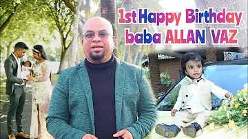 1st Happy Birthday of Baba ALLAN VAZ ❤️ song by LAWRY TRAVASSO ❤️