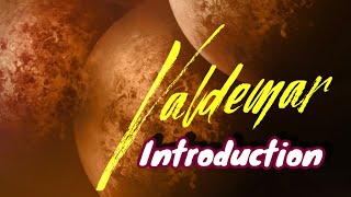 VALDEMAR - Introduction