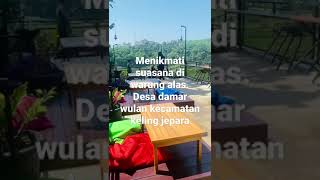 Suasana Di Warung  Alas Damar Wulan  Kecamatan Keling Kabupaten Jepara