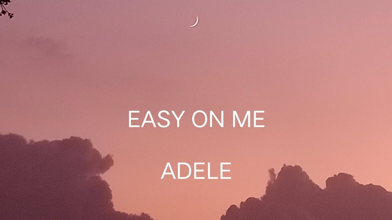 EASY ON ME (Lyrics)| ADELE| TIKTOK VIRAL SONG| KLyrics - YouTube