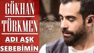 Miniatura del video "Gökhan Türkmen - Adı Aşk Sebebimin"