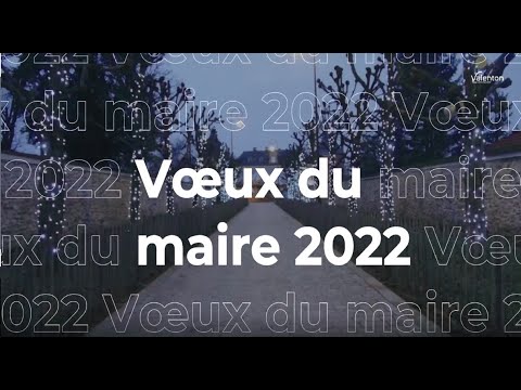 Vœux 2022 de Métin Yavuz - Maire de Valenton