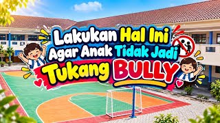 🛑BEFORE IT'S TOO LATE, Do This to Prevent Your Child From Becoming a Bully‼️‼️