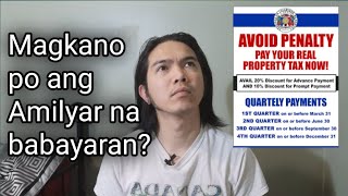 Camella Homes | Magkano po ang babayarang amilyar or Real Property Tax