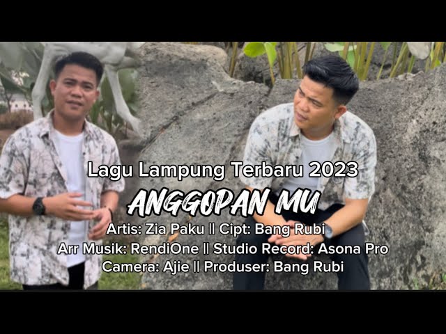 Lagu Lampung Terbaru 2023 || ANGGOPAN MU _ Cipt: Bang Rubi || Artis: Zia Paku class=