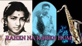 Download lagu #256:- Rahen Na Rahen Hum  Mamta  Lata Mangeshkar  Best Bollywood Saxophone I Mp3 Video Mp4
