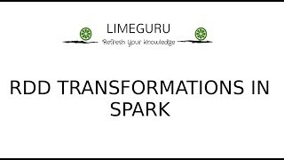 Famous RDD Transformations In Spark | Session 2 | Resilient Distributed Dataset Net Worth