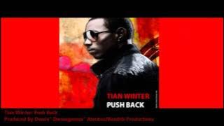 New Tian Winter :PUSH BACK [2011 Antigua Soca Release][Produced By Dwaingerous]