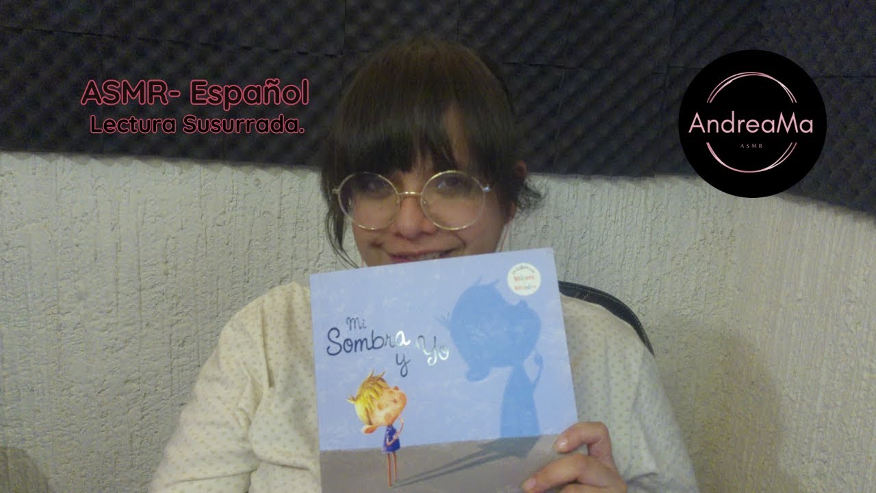 ASMR Español Miércoles de lectura susurrada  cuento infantil #asmr  #lecturasusurrada  #asmrspanish
