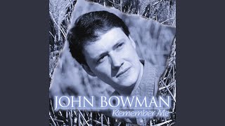 Video thumbnail of "John Bowman - I Love Gods Way Of Living"