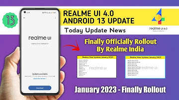 Realme UI 4.0 Android 13 Stable update Release/Official Realme UI Update Rollout In January 2023