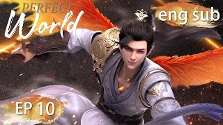 ENG SUB | Perfect World EP10 english