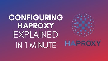 How To Configure HAProxy (2025)