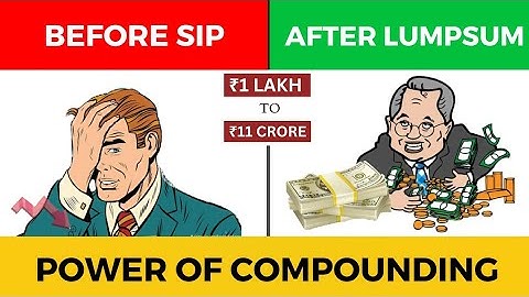 SIP vs LUMPSUM क्या ज्यादा बेहतर ? | Power of compounding Using SIP or LUMPSUM |