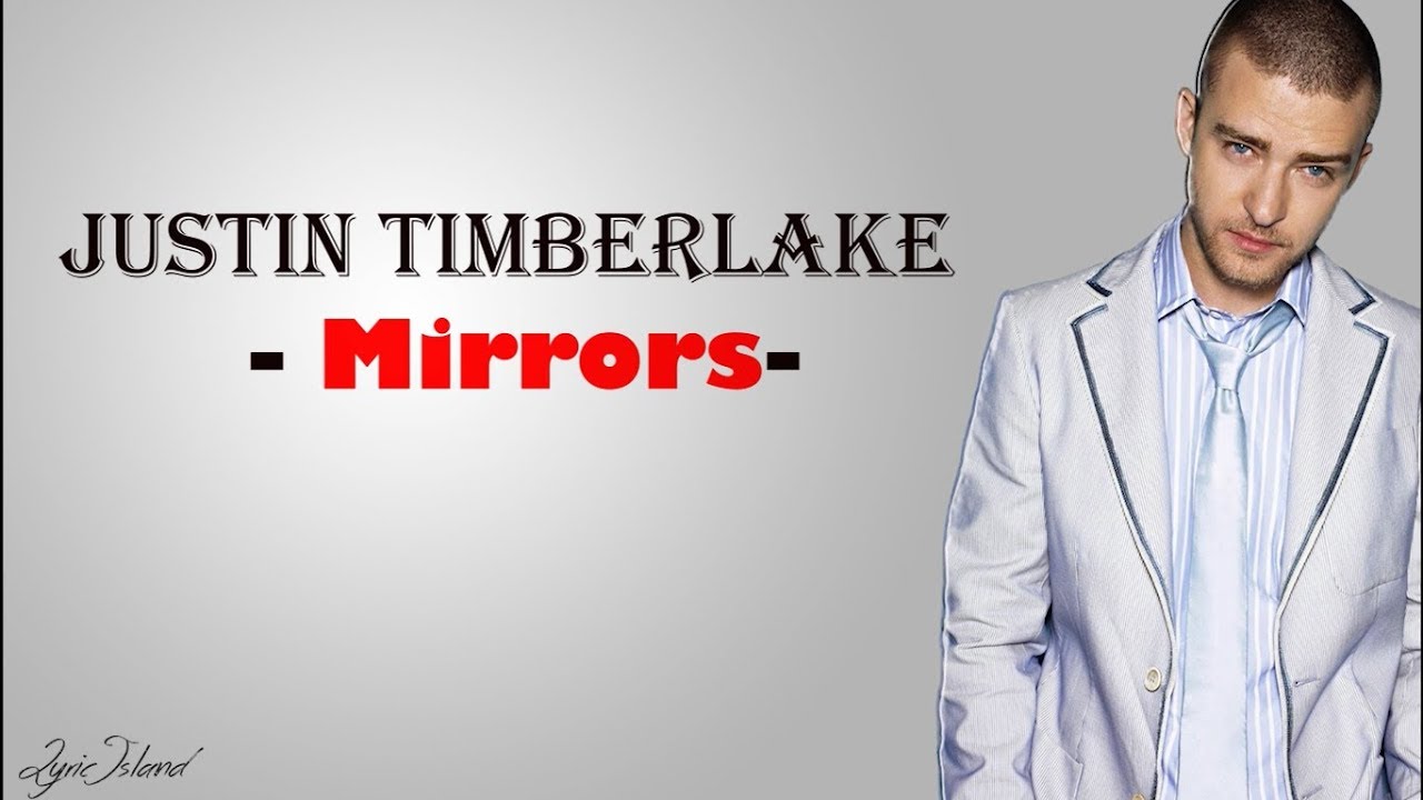 justin Timberlake mirror 320kbps mp3 song justin Timberlake mirror 320kbps mp3 song