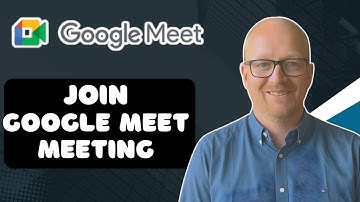 How to Join a Google Meet Meeting (Step-by-Step Tutorial)