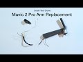 DJI Mavic 2 Pro Repair Crash Damaged Motor Arm. Complete front landing gear arm replacement.