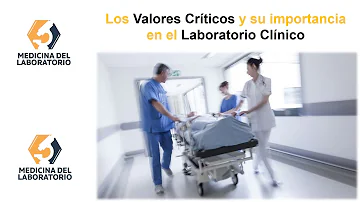 ¿Qué es un valor crítico de laboratorio?