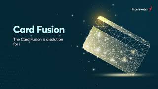 Card Fusion From Interswitch