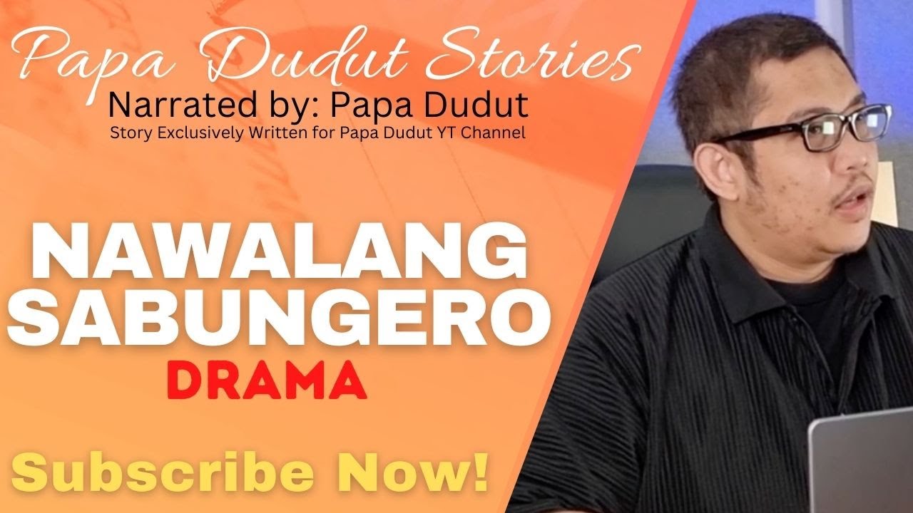 NAWALANG SABUNGERO | ELOISA | PAPA DUDUT STORIES