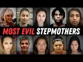 10 Stepmothers Who Became Monsters Behind Closed Doors