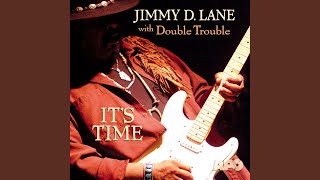 Video thumbnail of "Jimmy D. Lane - Hand On The Door"