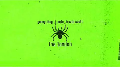 Young Thug - The London (ft. J. Cole & Travis Scott) [Official Audio