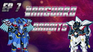 [Vanguard Bandits] Kingdom branch, EP7.