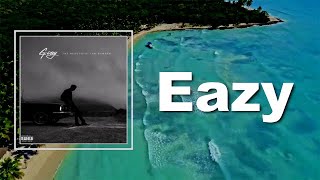 G-Eazy - Eazy (Lyrics)