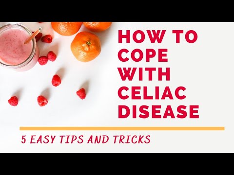 How to cope with Celiac Disease & Gluten Intolerance!! Practical Tips for Emotional Adjustment