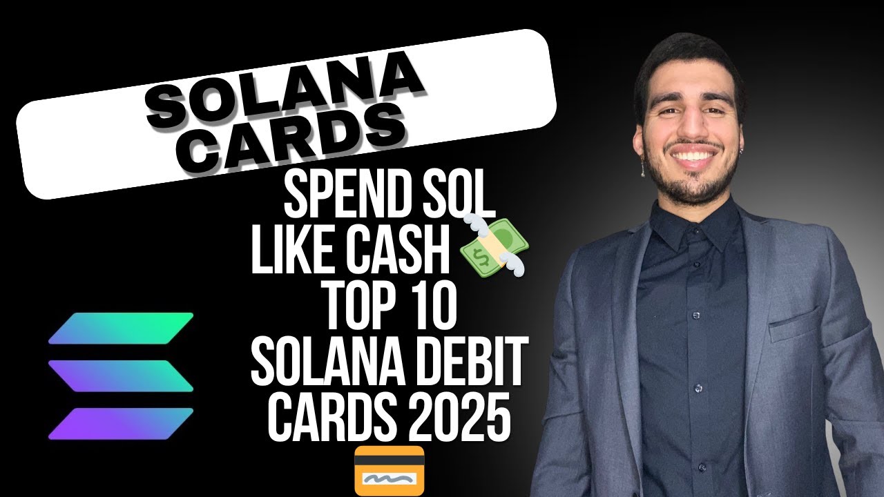 Top 10 Solana Crypto Debit Cards in 2025 💳 Spend Your $SOL & $USDC Like  CASH! 🚀 - YouTube
