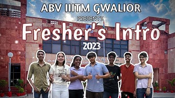 ABV-IIITM Freshers Introduction 2023