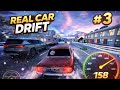 REAL CAR DRIFT #3 🔥