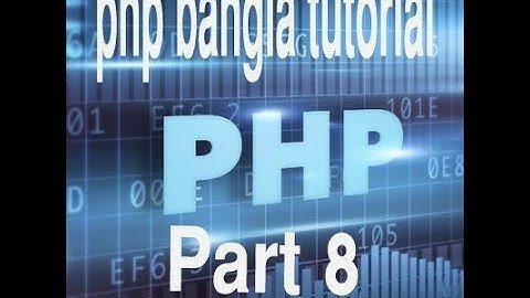 PHP Bangla Tutorial for Beginners Full - PHP Tutorial Part 8- PHP concat