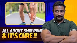 Shin Pain (Shin Splints) & It's Cure !!