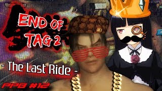 END OF Tekken Tag 2 ONLINE - The Last Ride | Pair-Play Banters