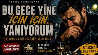 Bu Gece Yi̇ne İçi̇n İçi̇n Yaniyorum Damar Arabesk Şarkı 2026