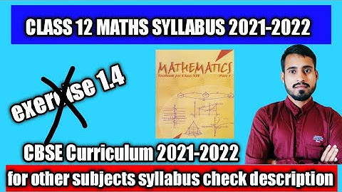 class 12 mathematics syllabus 2021-2022 | cbse curriculum 2021-2022 | 12th maths new syllabus