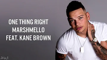 Marshmello & Kane Brown - One Thing Right (with LYRICS)