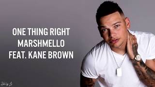 Marshmello \& Kane Brown - One Thing Right (with LYRICS)