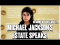 MICHAEL JACKSON’S ESTATE SPEAKS OUT! No More NEW Releases??