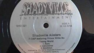 Shadyville Allstars P-Dap f. Prince Willie Bo - Nowadays