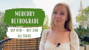 MERCURY RETROGRADE - All Signs - September 9th 2022