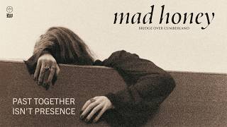 Mad Honey Past Together Isn’t Presence
From the album Bridge Over Cumberland.
Music & Merch:
→ https://dthw.sh/madhoney
→ https://madhoneyband.com
→ https://deathwishinc.com
→ https://sundaydriverecords.com
Follow Mad Honey:
Instagram: https://www.instagram.com/madhoneyband
YouTube: https://www.youtube.com/@madhoneyband
Facebook: https://www.facebook.com/madhoneyband
Apple Music: https://music.apple.com/us/artist/mad-honey/142199431
Spotify: https://open.spotify.com/artist/1ChYxmoAiT0FOTA0MPJ7DV?si=6010PEtHSoOyK_Fn1INySQ
Bandsintown: https://www.bandsintown.com/a/15468435-mad-honey-(okc)
// LYRICS
I can hear it in the distance; you’ve been pining
Past together isn’t presence
I can’t help it if you’ve been lying
You are enough
You are enough
But I don’t want any problems
Oh baby love, my baby love
I’ll be running out of this town
It’s like you’ve died
But you’re standing right in front of me
I may not have a heart; I can never hear it beating
You are the one
You are the one
Who can turn the tide, now
I’m on the run
I’m on the run
I don’t want any problems
// CREDITS
Written and performed by Mad Honey
(Tuff Sutcliffe, Lennon Bramlett, Steph Nozomi Krichena, James Tunnell, Bran Palesano)
Produced by Lennon Bramlett and Tuff Sutcliffe
Mastered by Greg Obis (Chicago Mastering Service)
Photography by Rachel Rector
Layout and design by Jonathan Lee Gonzales
Visualizer by Jacob Bannon
#MadHoney #BridgeOverCumberland #DeathwishInc #SundayDriveRecords Mad Honey Past Together Isn’t Presence
