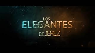 Miniatura del video "Los Elegantes De Jerez - Y que Suene La Bota | 2019 Vídeo Oficial"