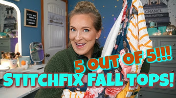 5/5 Stitchfix!  Fall Tops!